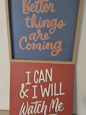 Inspirational Typographic Prints (2) "Better Things are Coming"